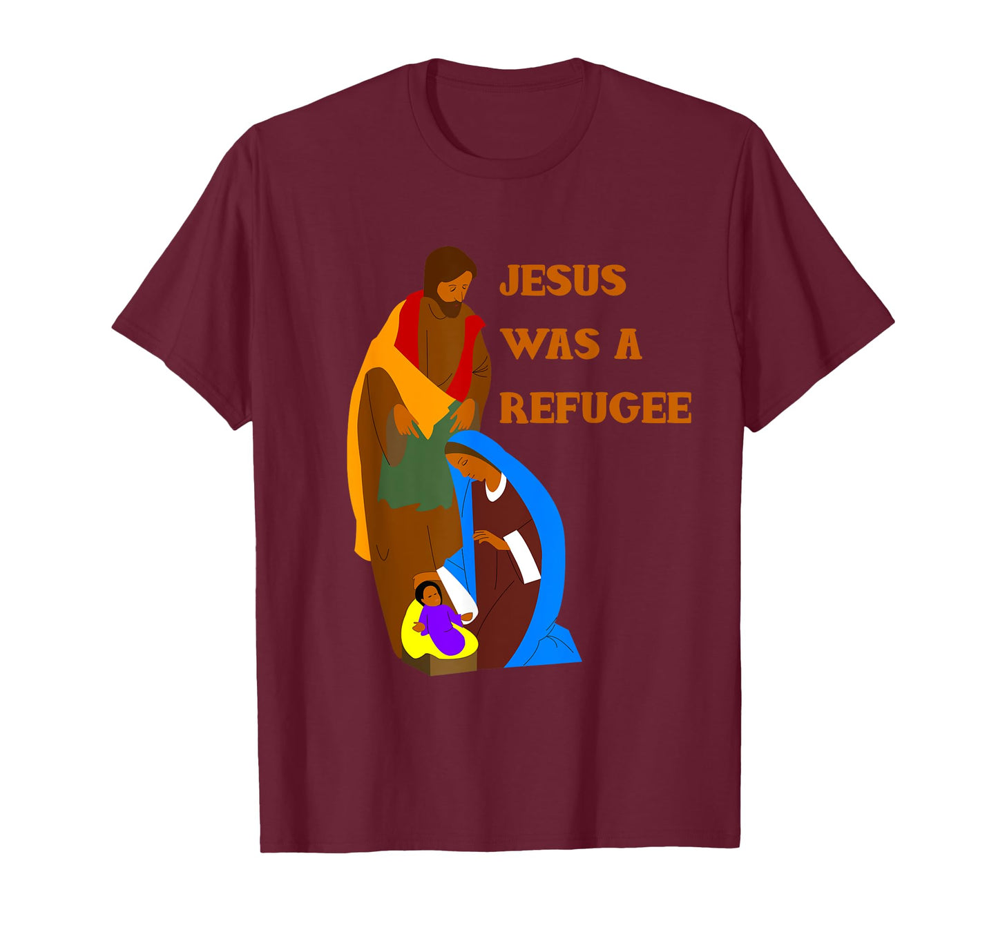 Jesus Was a Refugee T-Shirt with Mary and Joseph T-Shirt