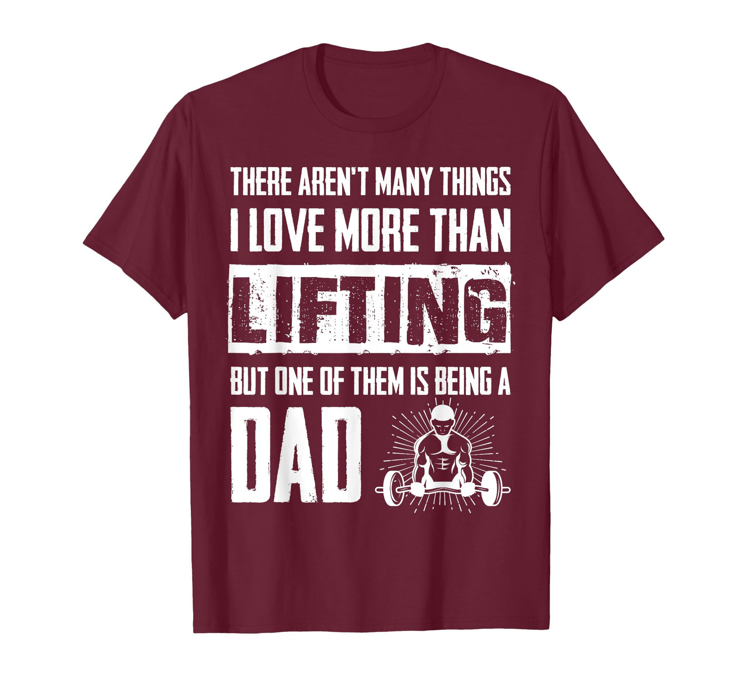Weightlifter Dad Quote - Father Weightlifting T-Shirt