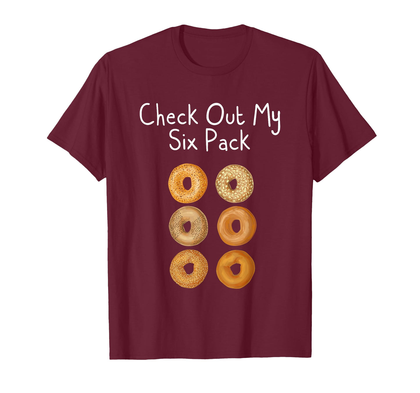 Bagel Lover Check Out My Six Pack Funny Gym Workout Shirt
