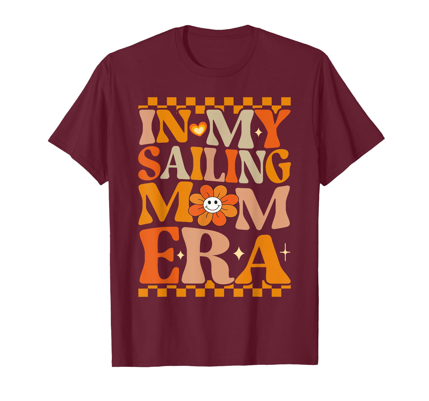 In My Sailing Mom Era | Retro Groovy Hippie Sailing T-Shirt