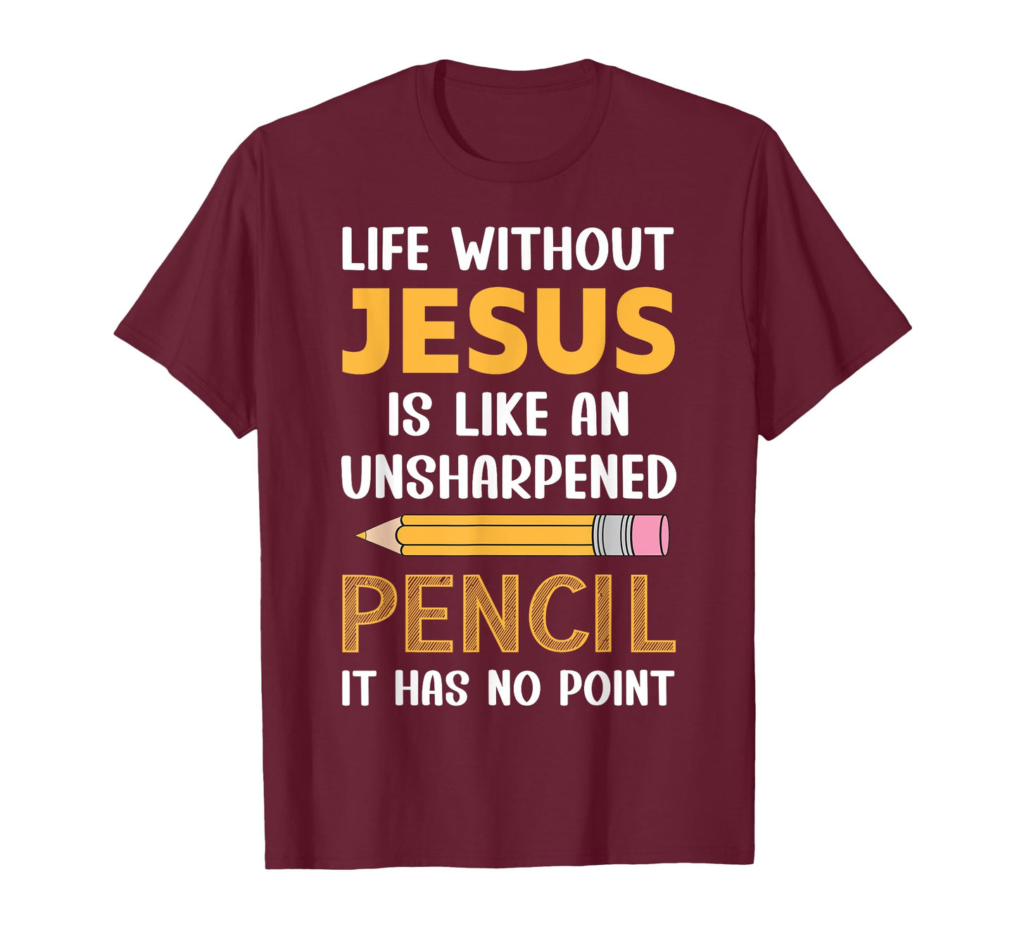 Life Without Jesus Christian Faith Religious Funny Men Women T-Shirt