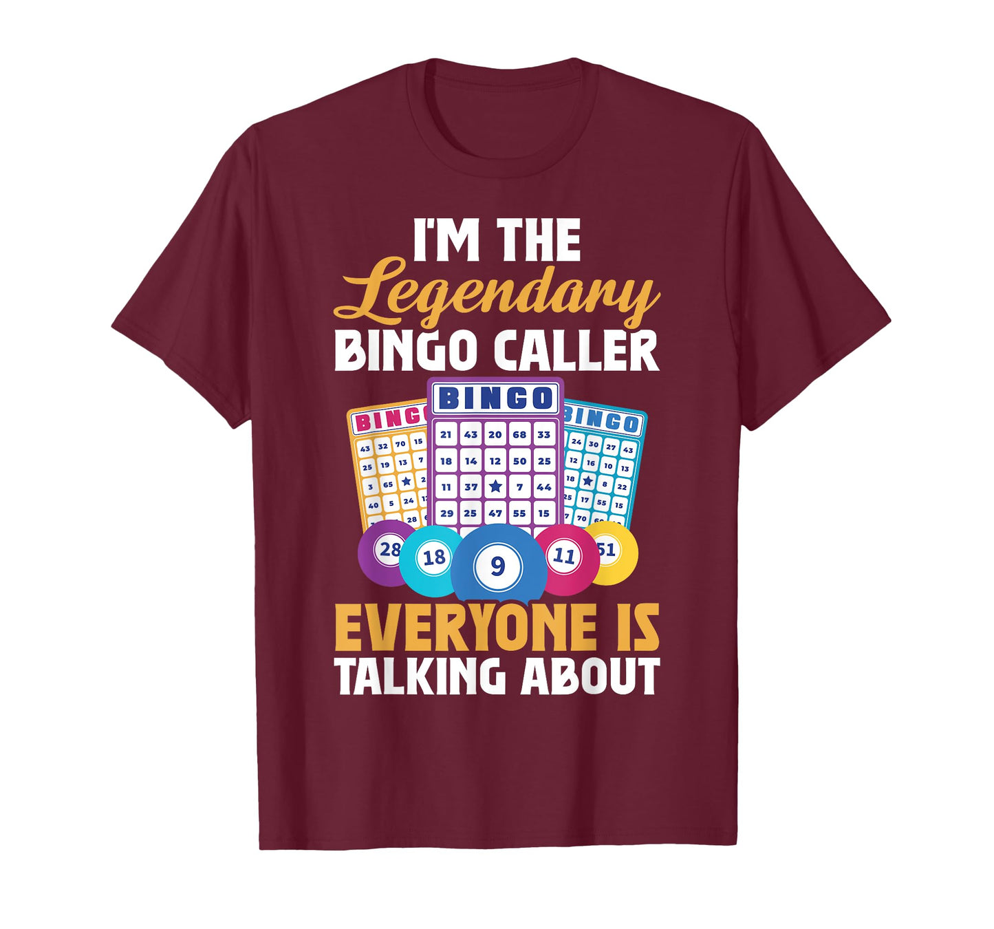 I'm The Legendary Bingo Caller T-Shirt