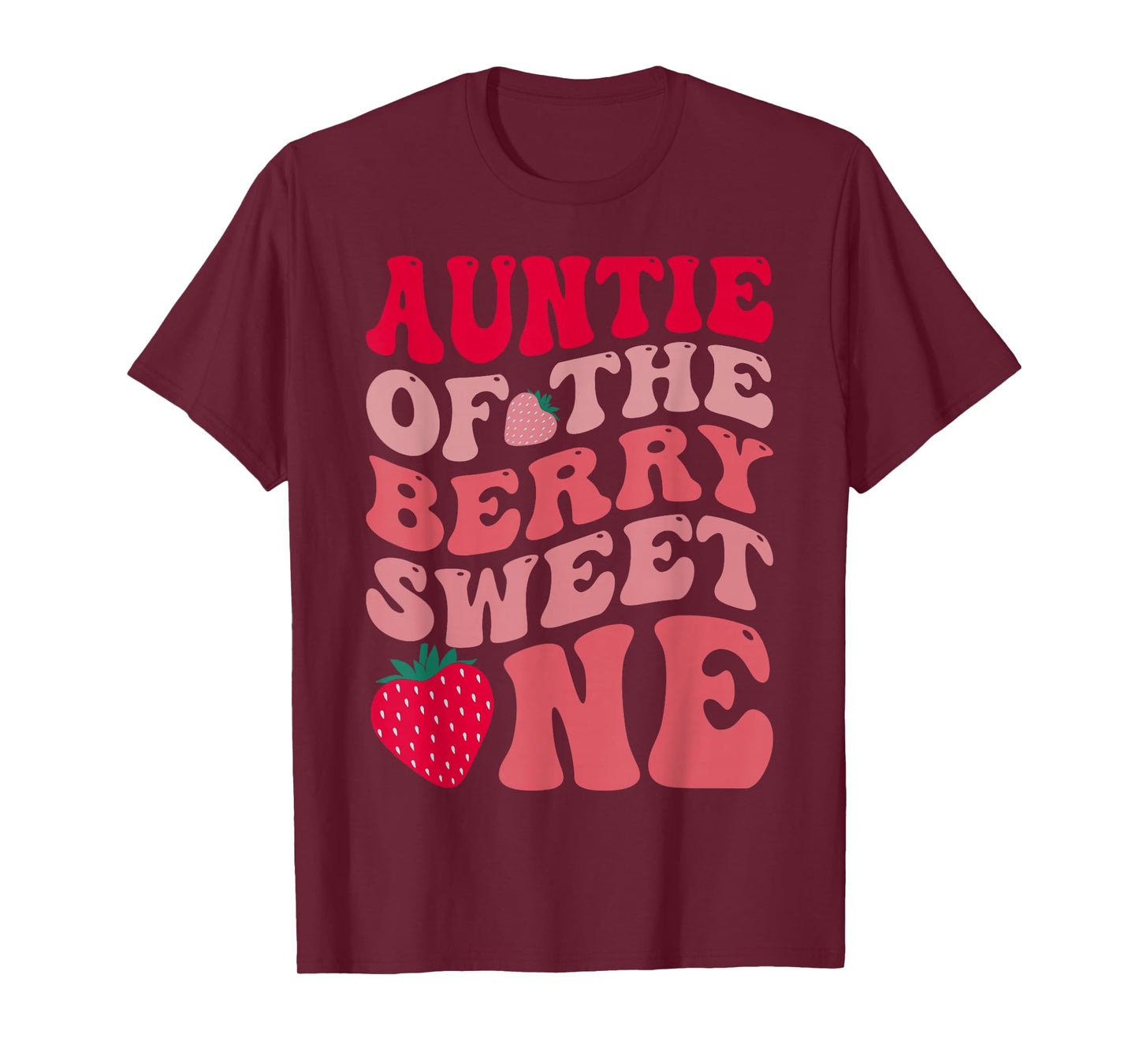 Auntie Of The Berry Sweet One Strawberry First Birthday T-Shirt