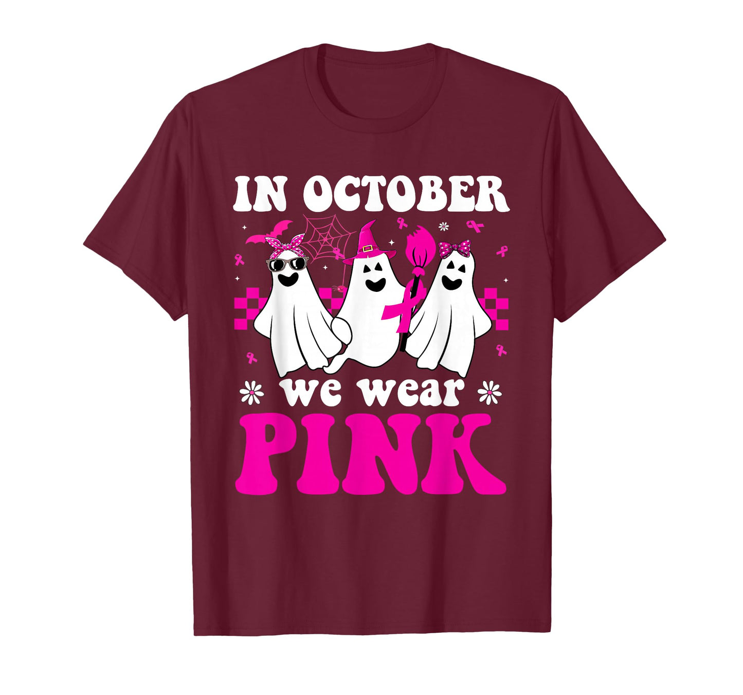 in October We Wear Pink Ghost Witch Breast Cancer Awareness T-Shirt