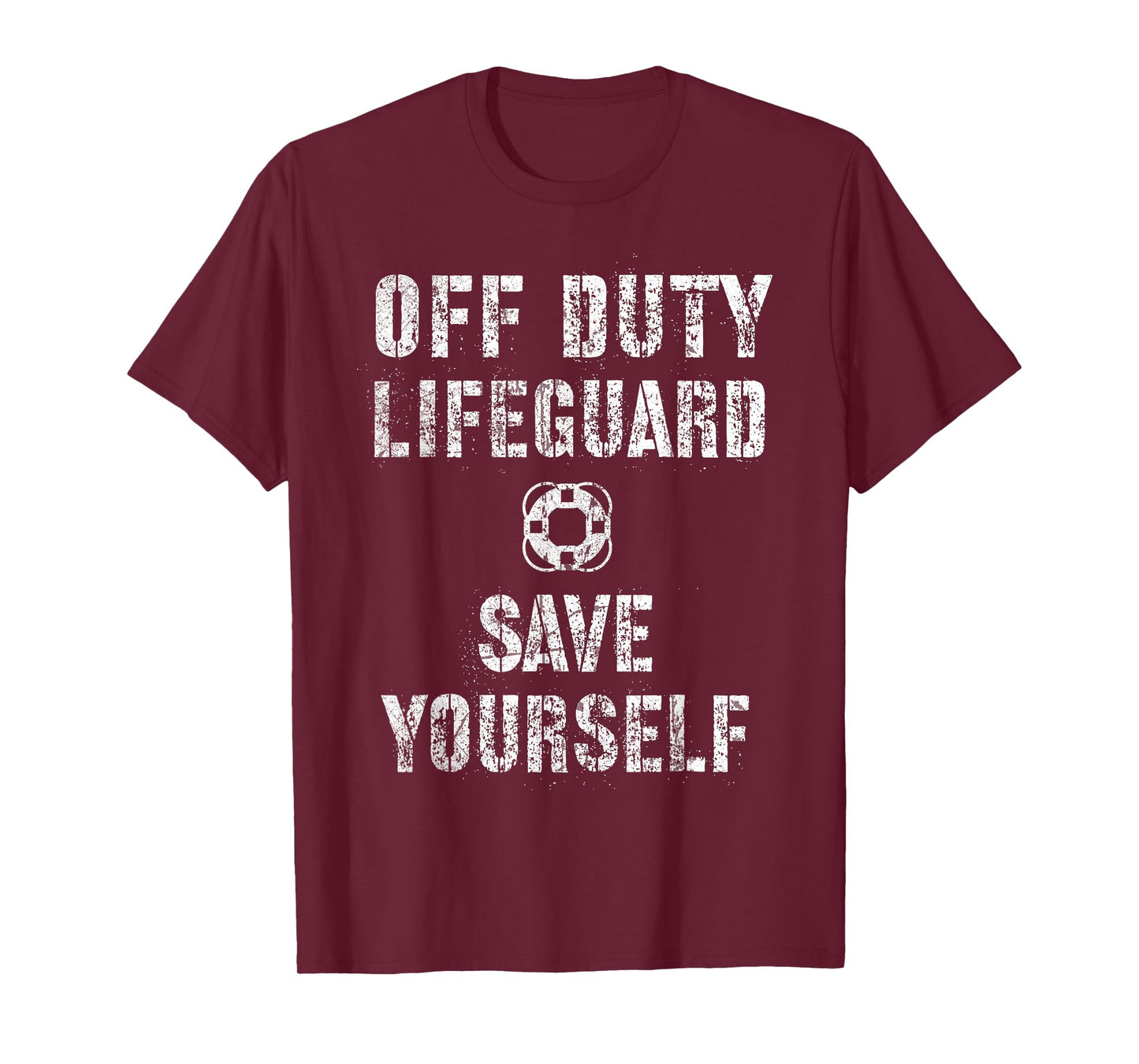 Funny OFF DUTY SAVE YOURSELF Lifeguard Swimming Pool Beach T-Shirt