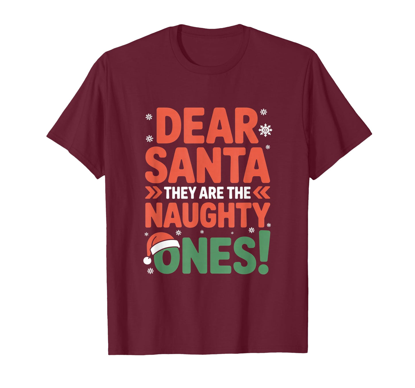 Dear Santa They are The Naughty Ones Humorous Christmas T-Shirt
