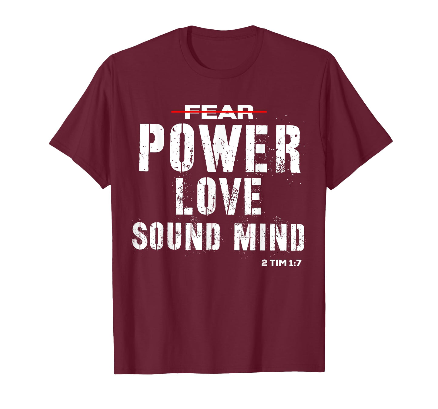 Christian Shirt 2 Timothy 1:7 No Fear T-Shirt