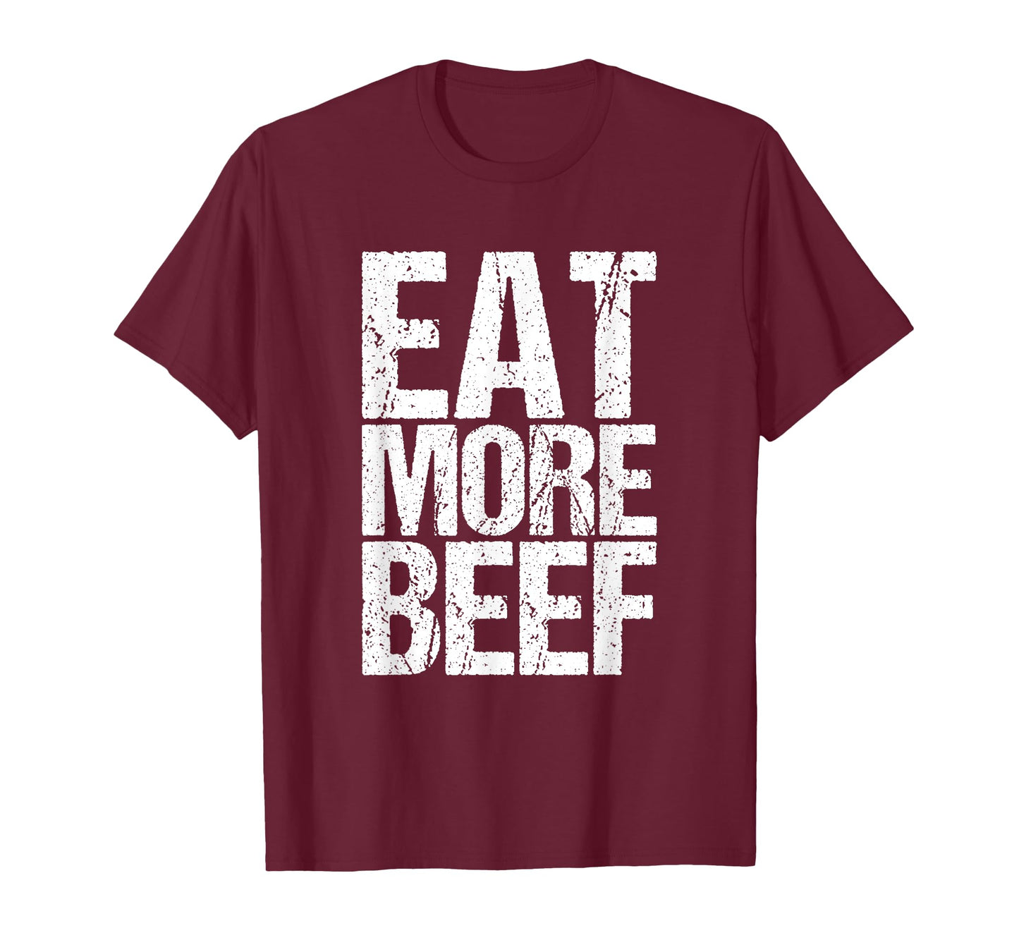 Eat More Beef Funny T-Shirt