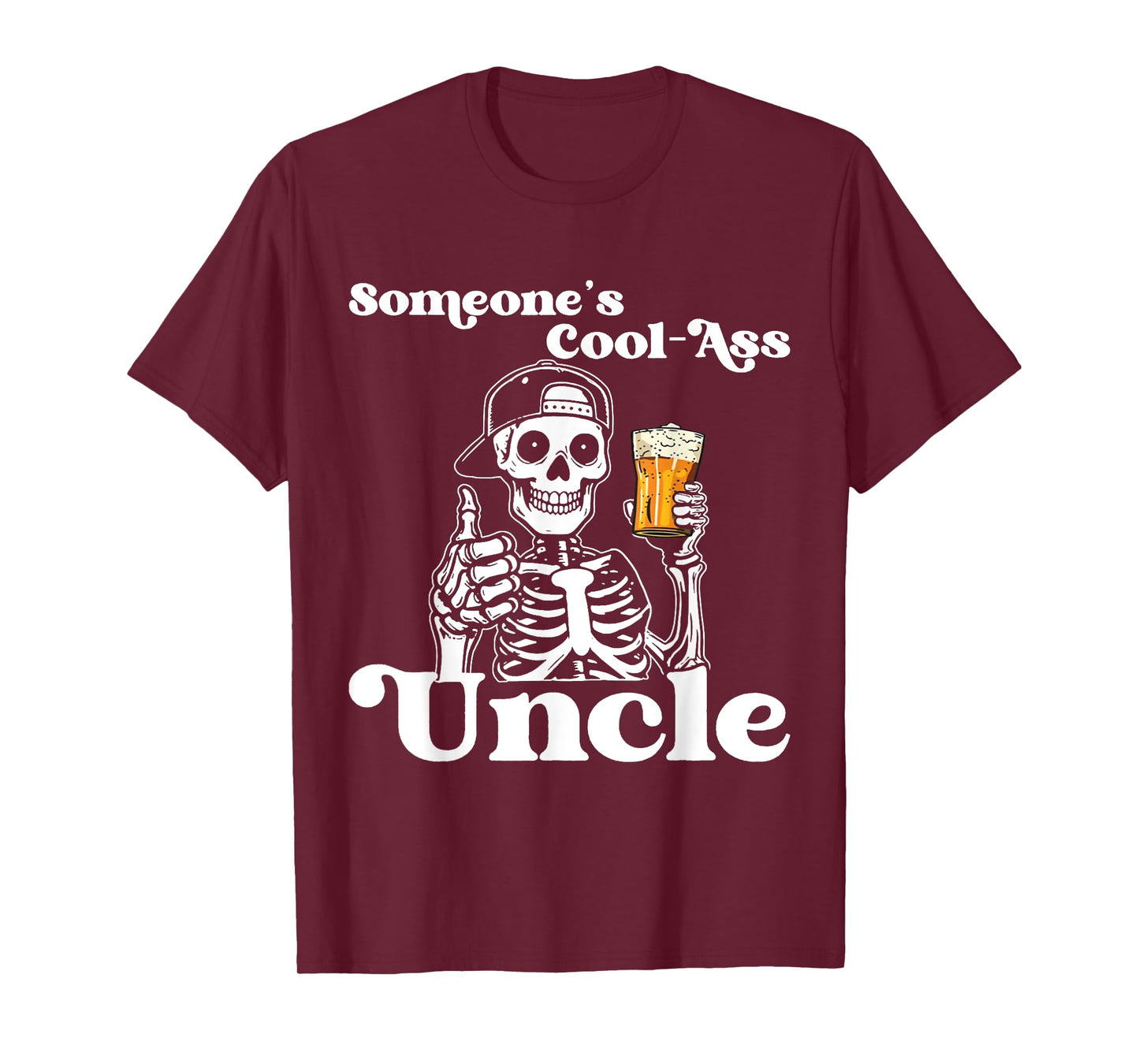 Someone's Cool-Ass Uncle Skeleton Uncle Father's Day T-Shirt