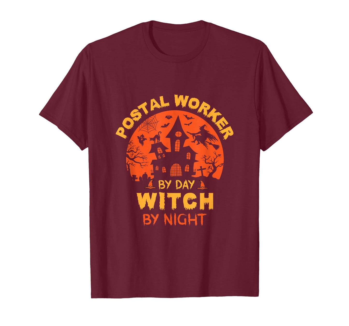 Postal Worker by Day Witch by Night Funny Halloween T-Shirt