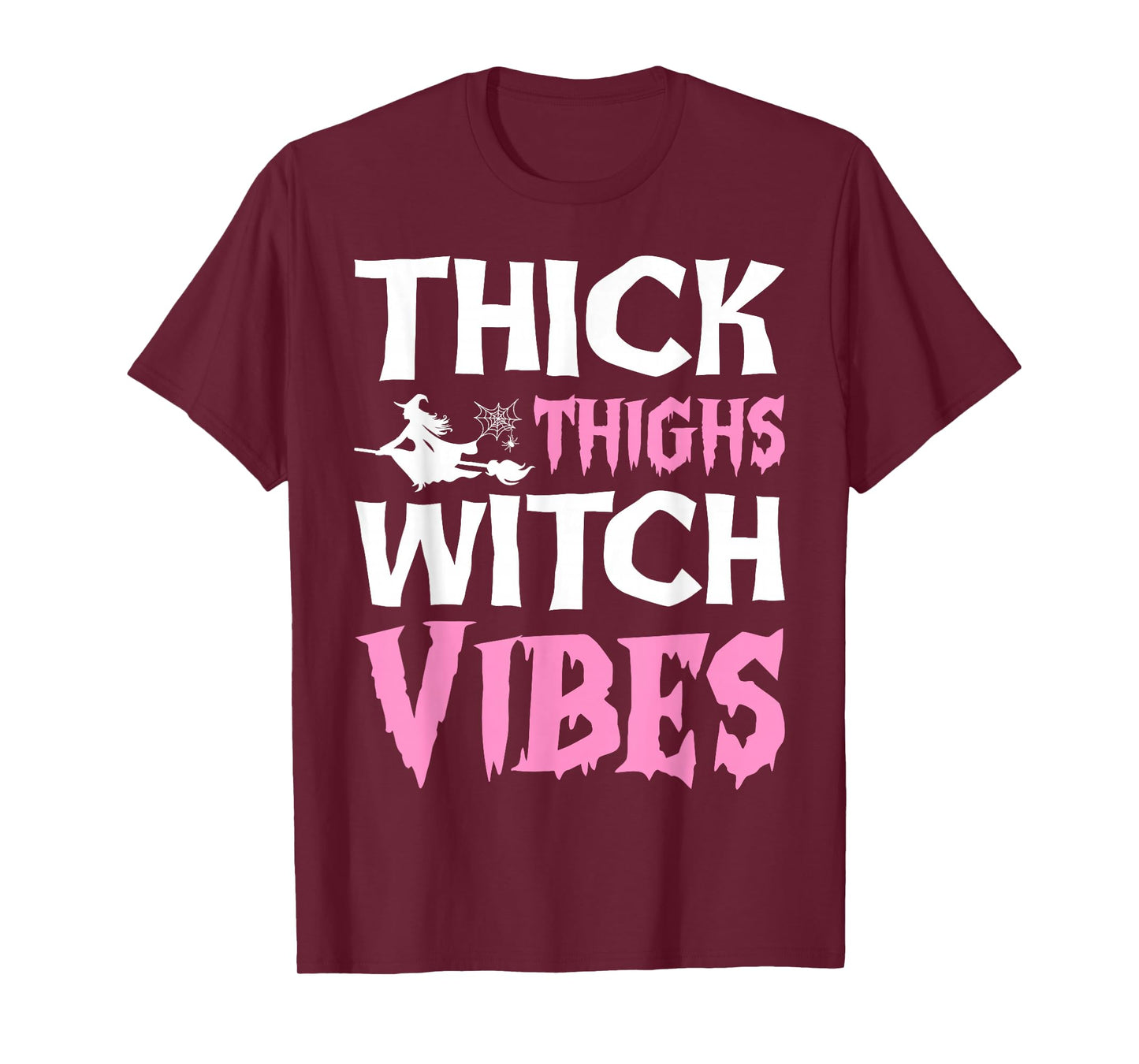 Spooky Thick Thighs Witch Vibes Halloween Costume T-Shirt