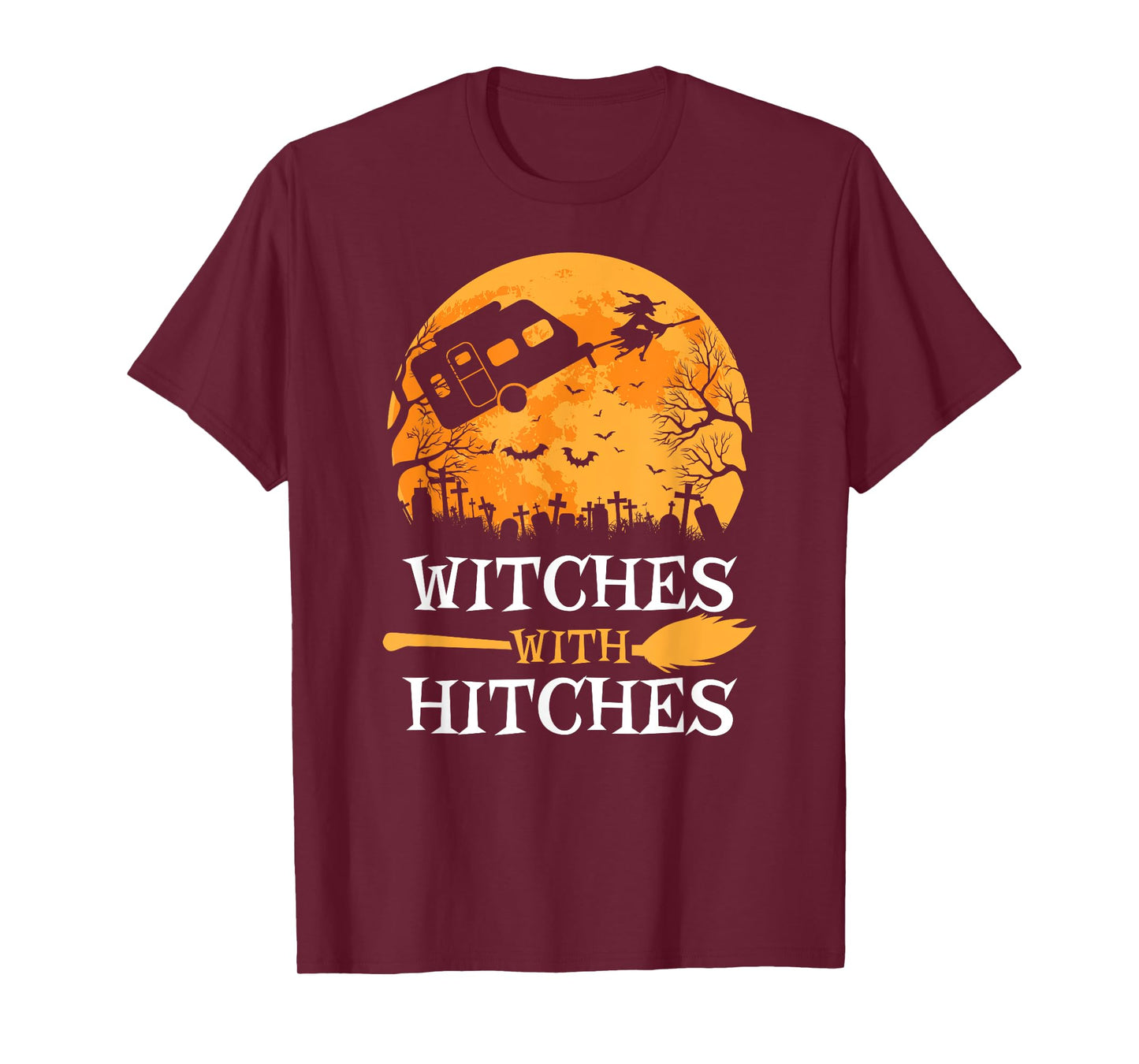 Witches With Hitches Funny Halloween Camping Gift Camper T-Shirt