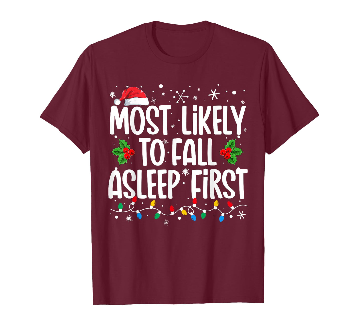 Most Likely To Fall Asleep First Funny Family Christmas T-Shirt