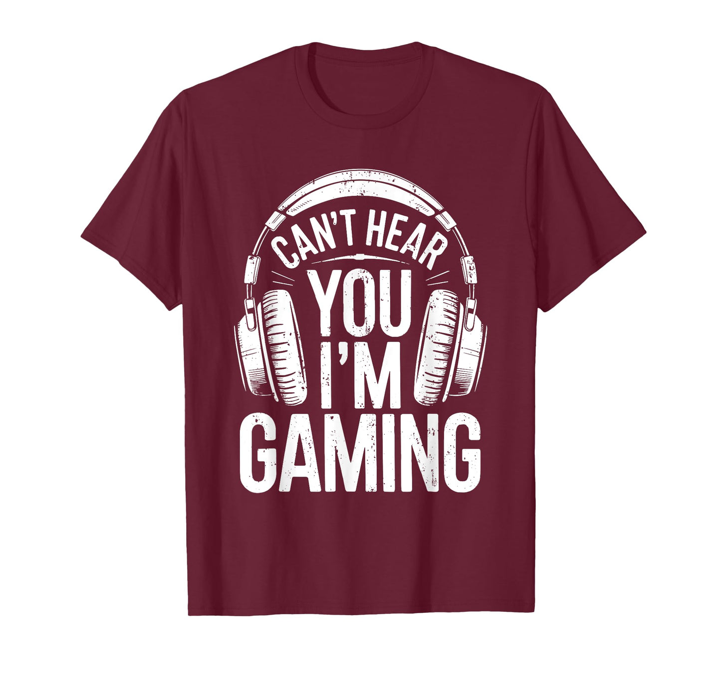 Can't Hear You I'm Gaming Shirt Men Women Kids Video Gamer T-Shirt