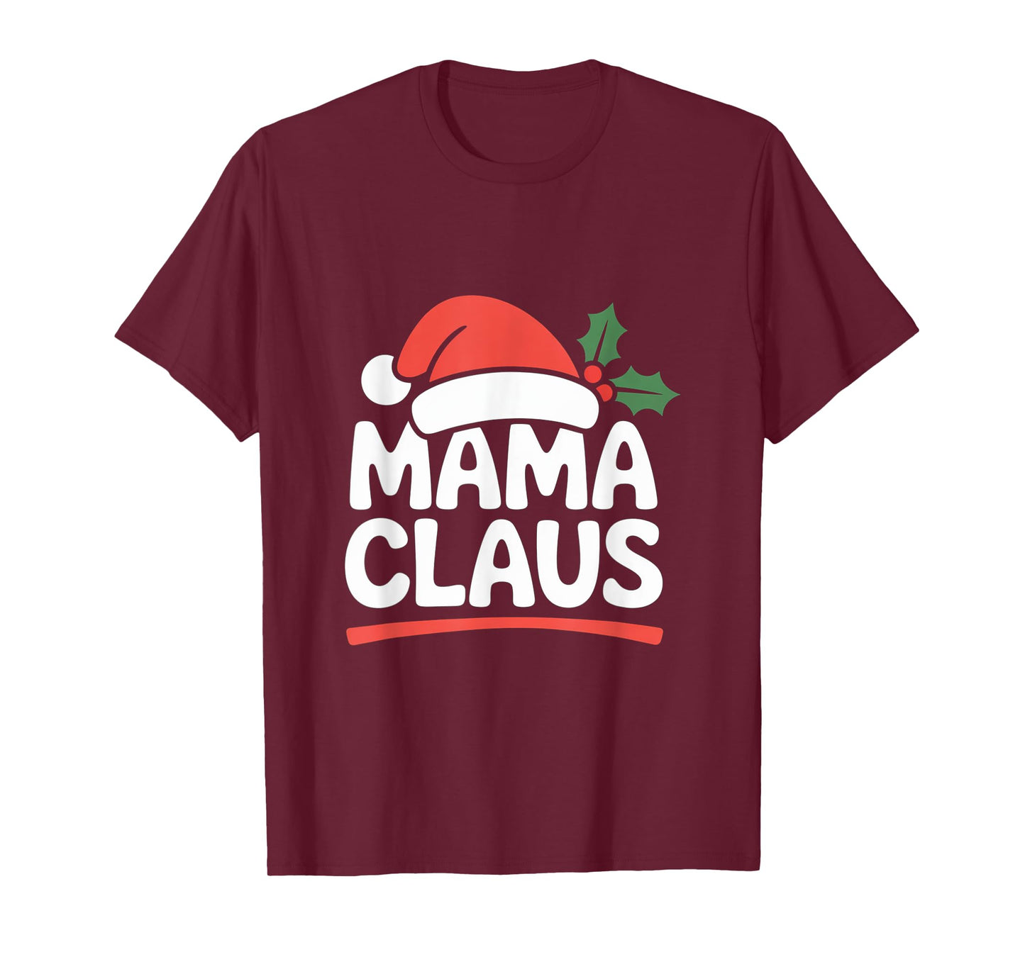 Mama Claus Christmas tee Matching Santa Family Holiday T-Shirt