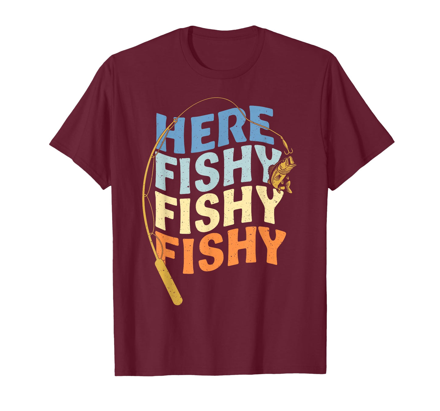Fishing Funny Saying Vintage Graphic Here Fishy Fisherman T-Shirt