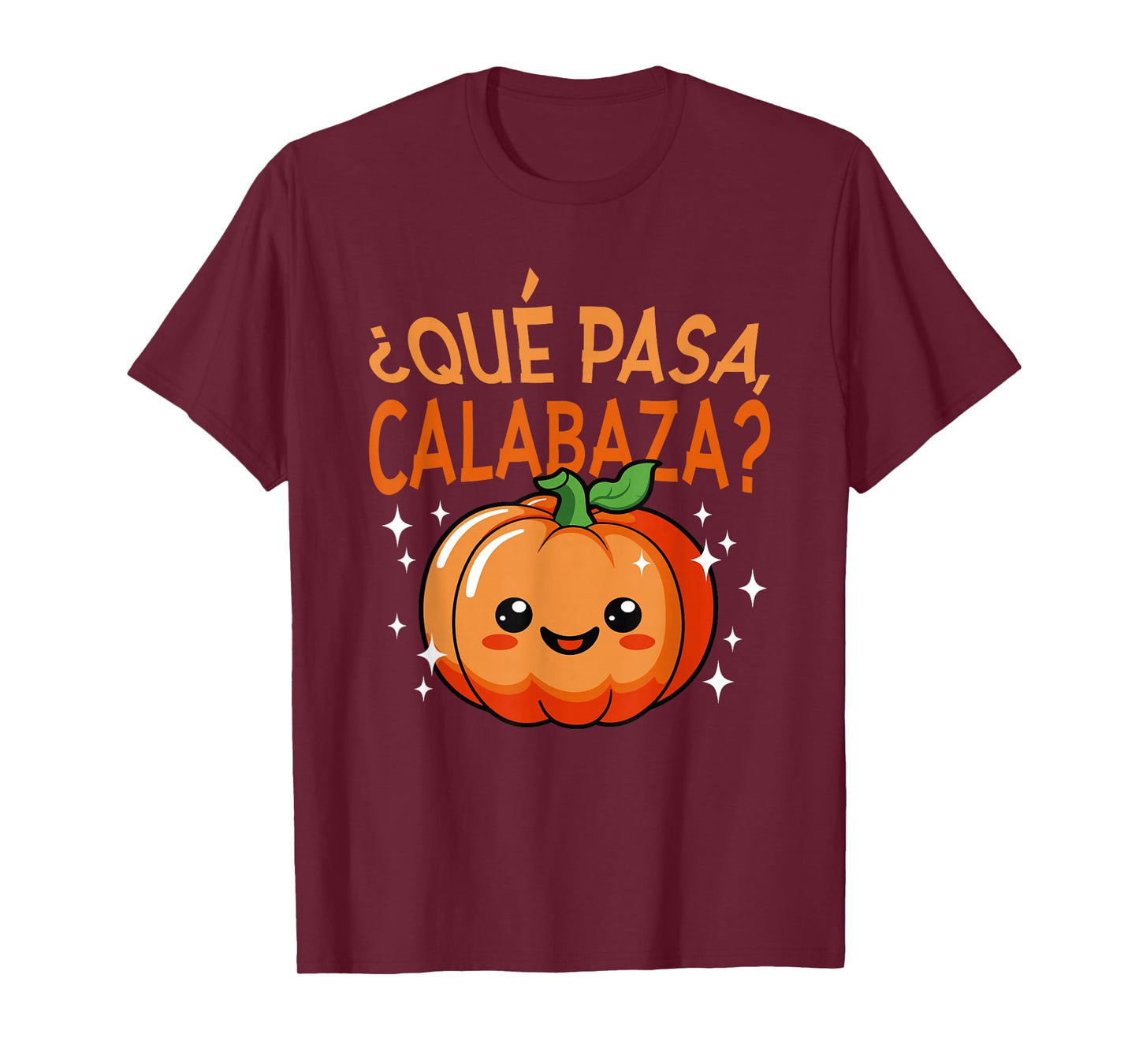 Qué Pasa Calabaza Mexican Meastra Spanish Teacher Halloween T-Shirt