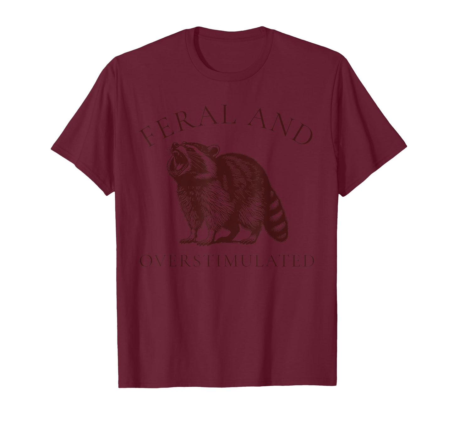 Feral and Overstimulated Funny Raccoon ADHD Vintage Autism T-Shirt