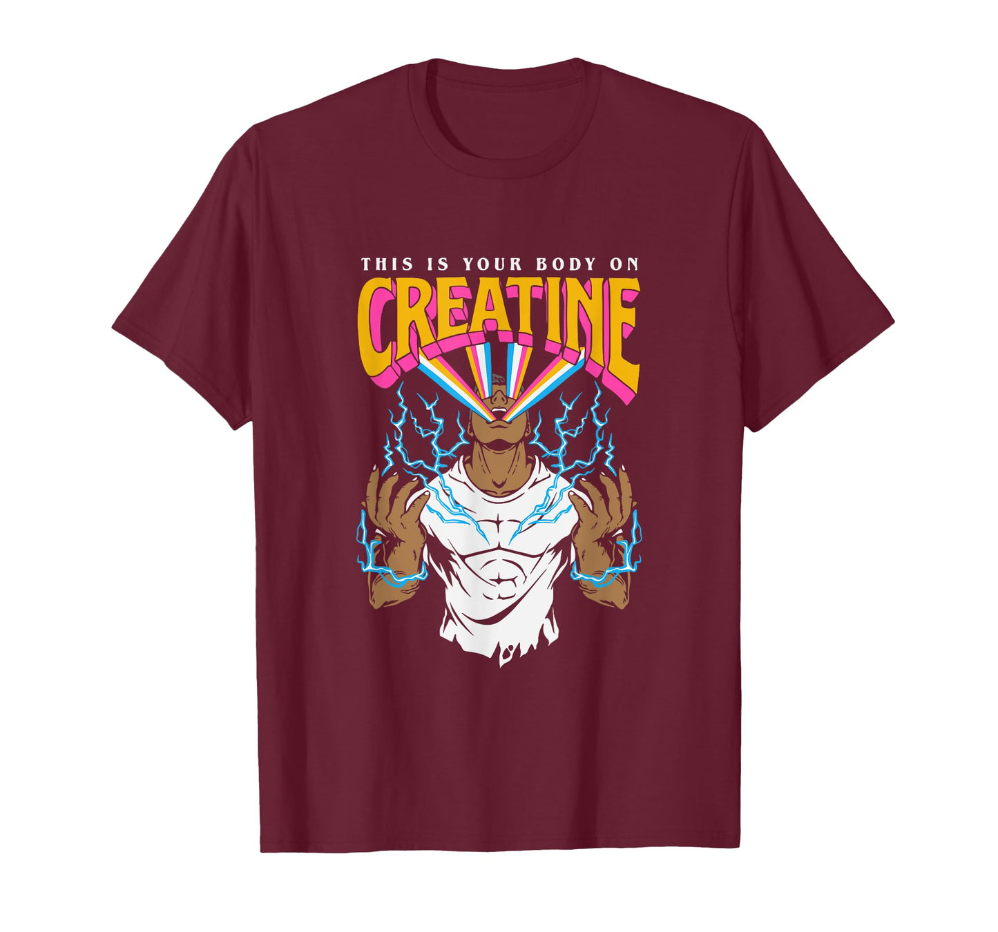 This Is Your Body On Creatine Workout Gym Birthday Gift T-Shirt