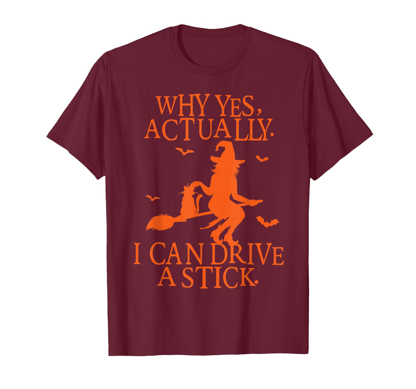 Yes I Can Drive A Stick Funny Halloween Spooky Witch Hat T-Shirt