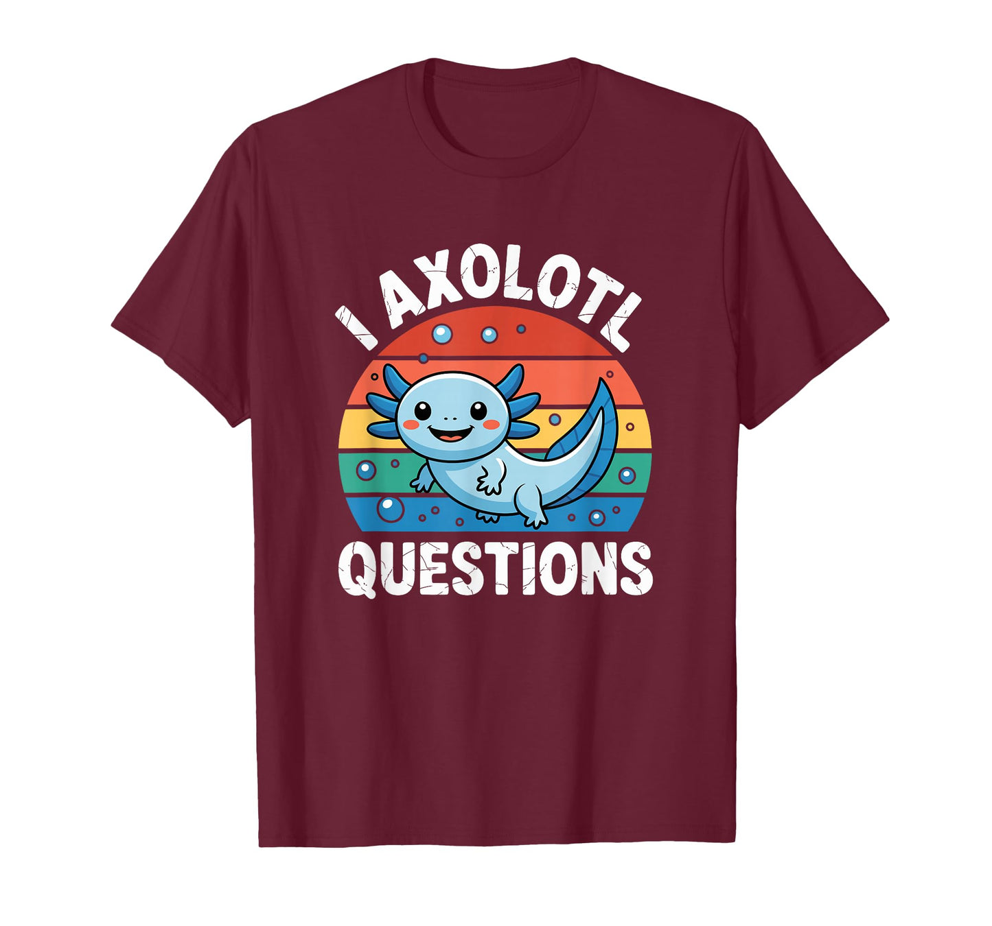 Axolotl Shirt for Kids - I Axolotl Questions Funny T-Shirt