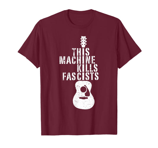 Vintage Funny This Machine Kills Fascists For Music Lover T-Shirt