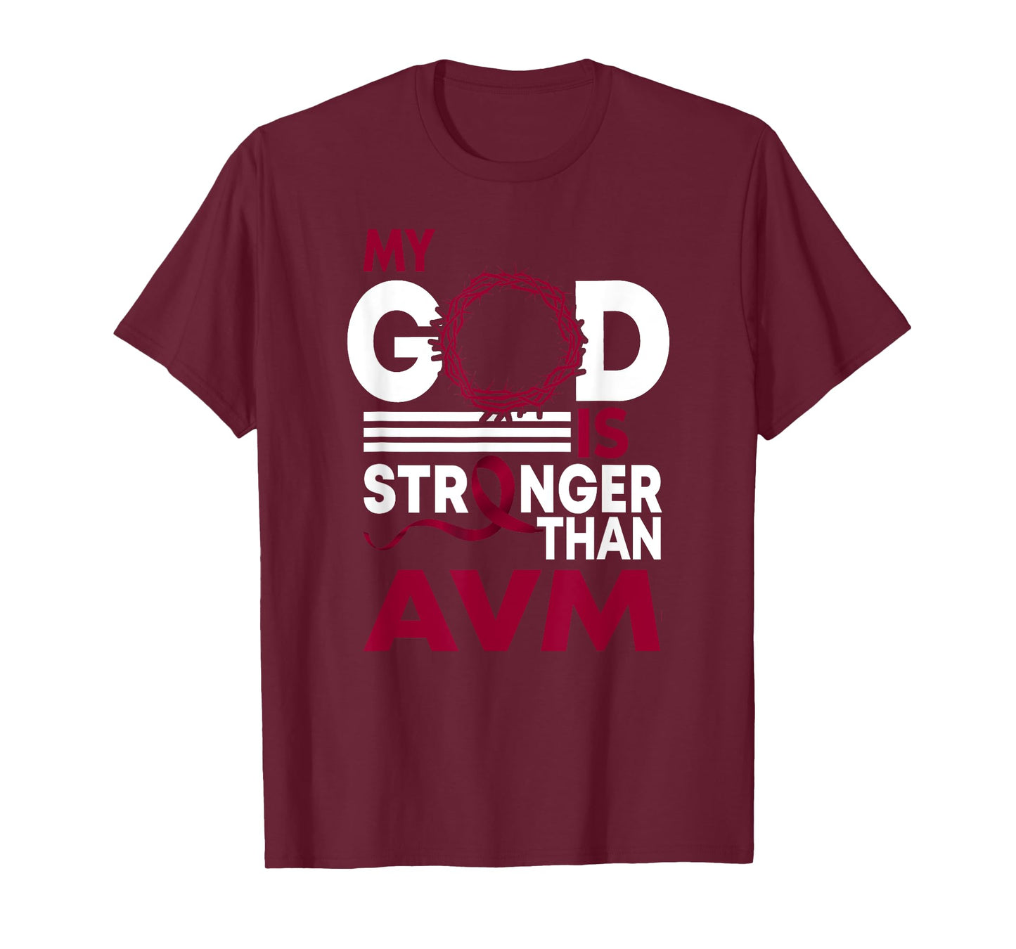 My God Is Stronger Than AVM Awareness Ribbon T-Shirt