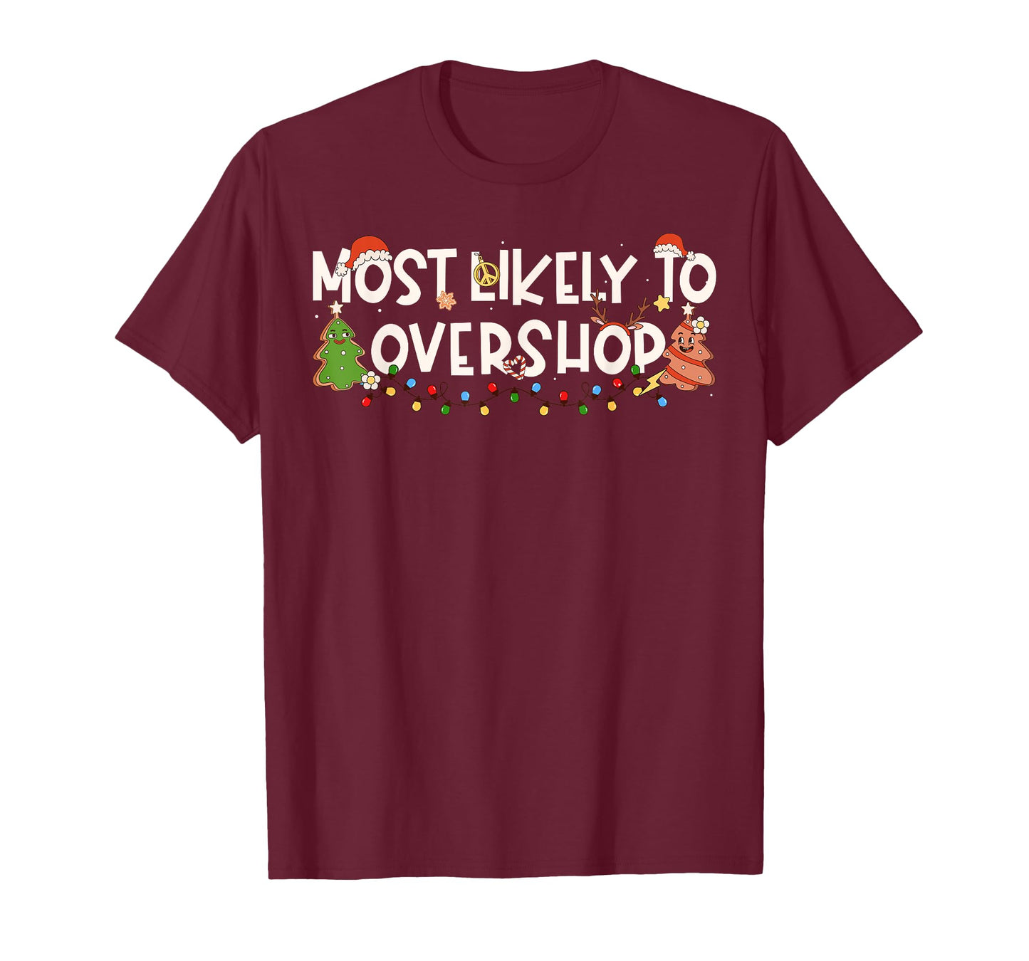 Most Likely to Overshop Family Matching Christmas T-Shirt
