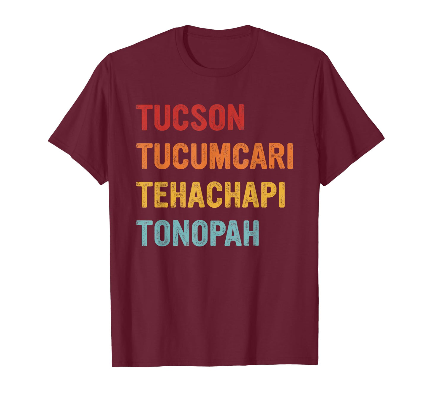 Tucson Tucumcari Tehachapi Tonopah Retro Americana Travel T-Shirt
