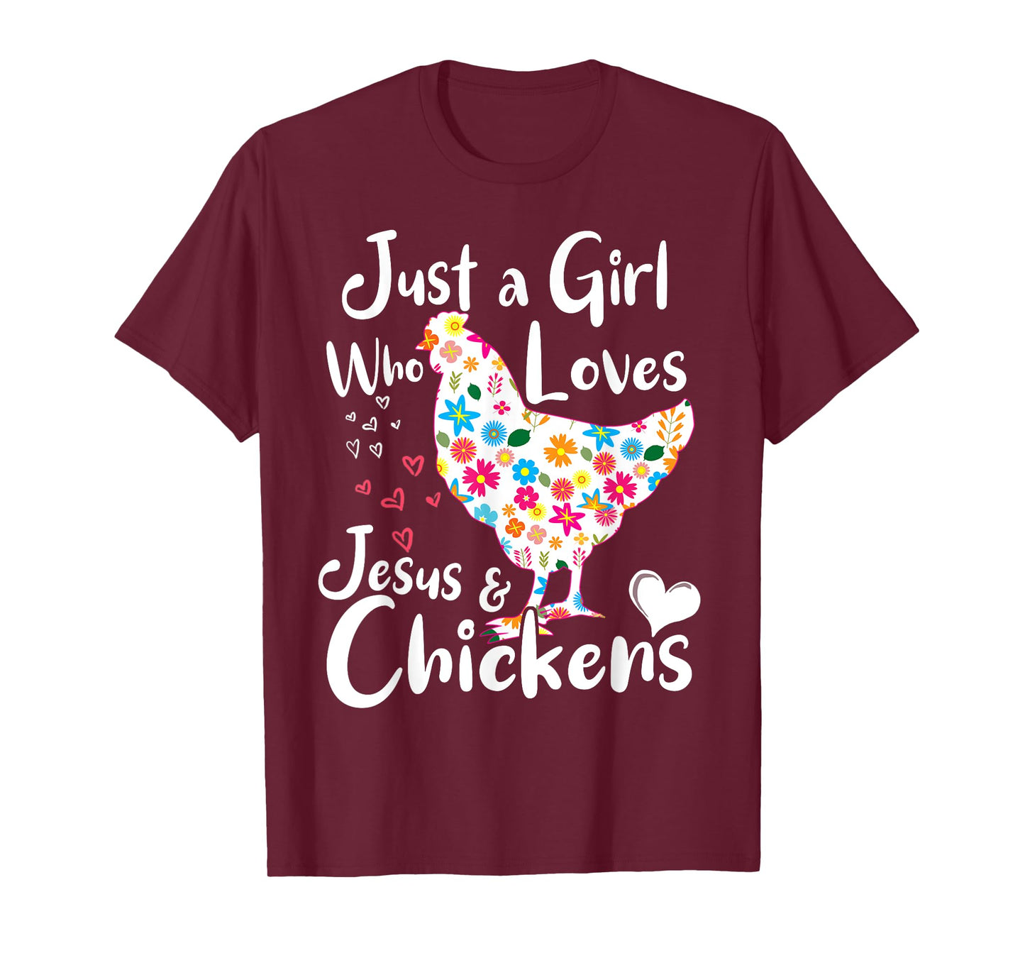 Just a Girl Who Loves Jesus and Chickens Whisperer Tee Women T-Shirt