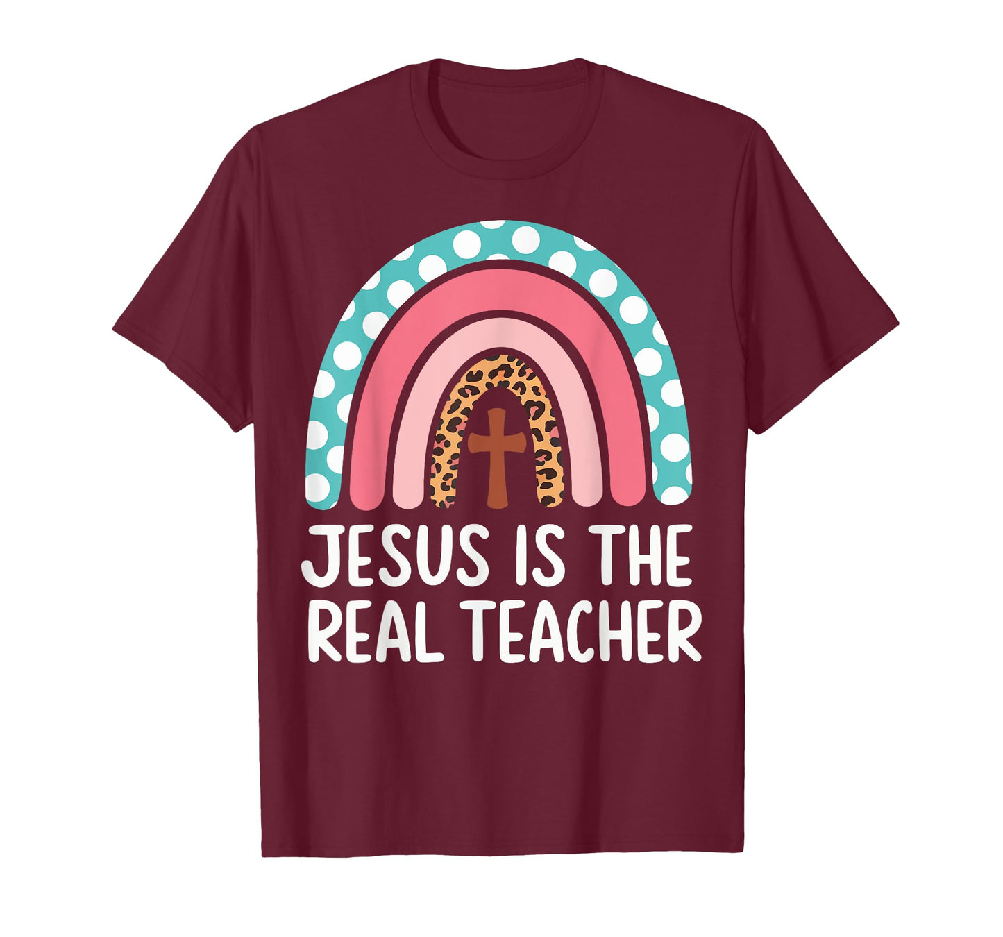 Jesus Is The Real Teacher T-Shirt