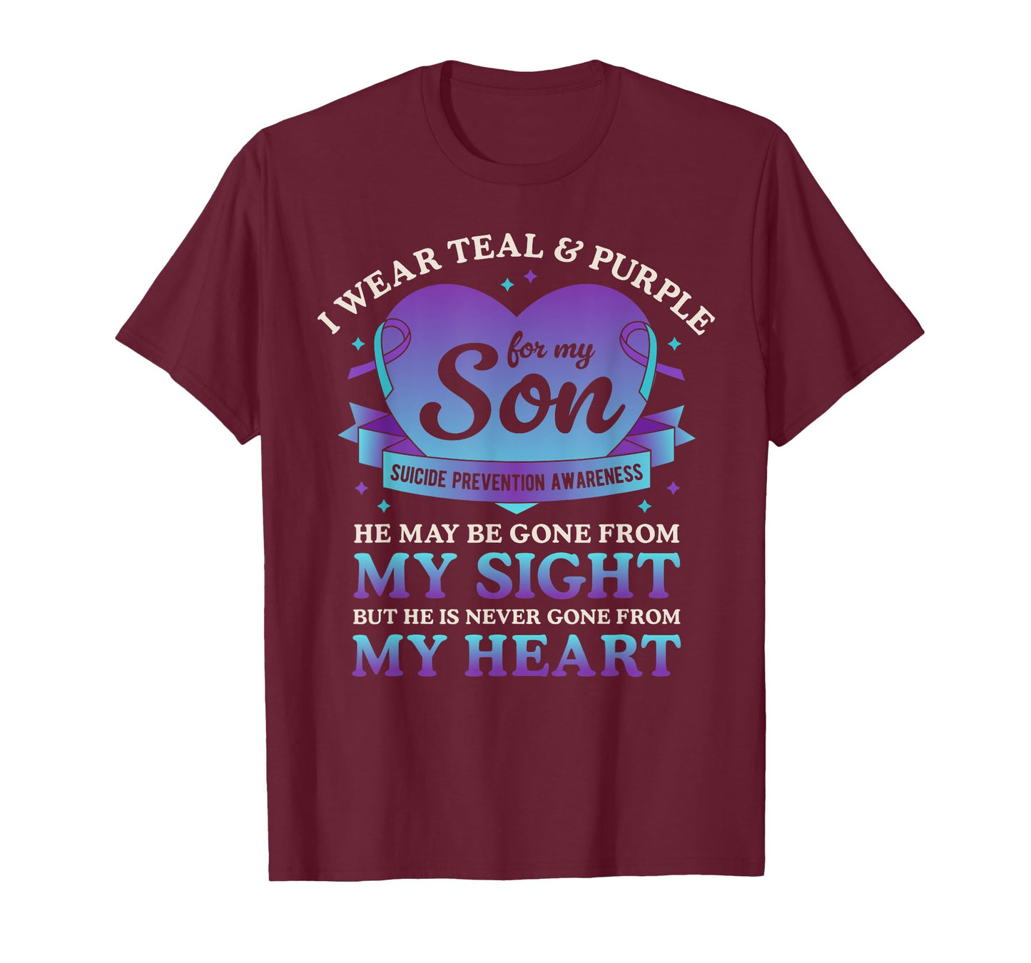 I Wear Teal & Purple For My Son Suicide Prevention Awareness T-Shirt
