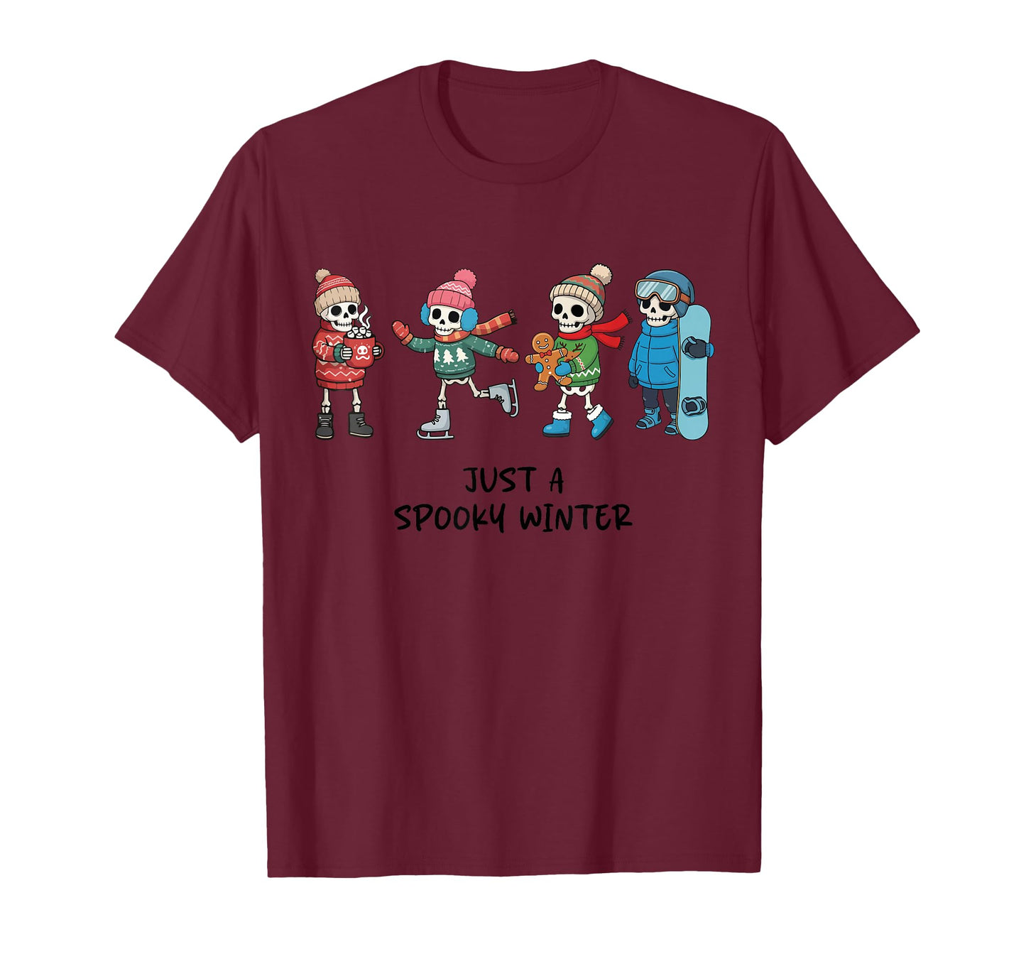 Just A Spooky Winter Halloween Christmas Winterween T-Shirt
