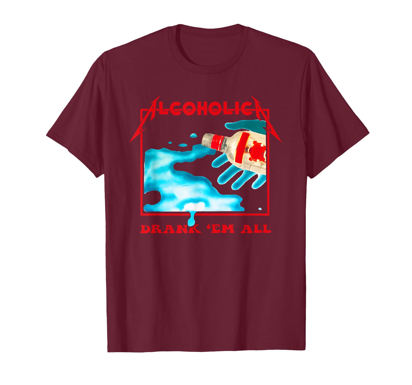 Alcoholic Drank 'Em All Apparel T-Shirt