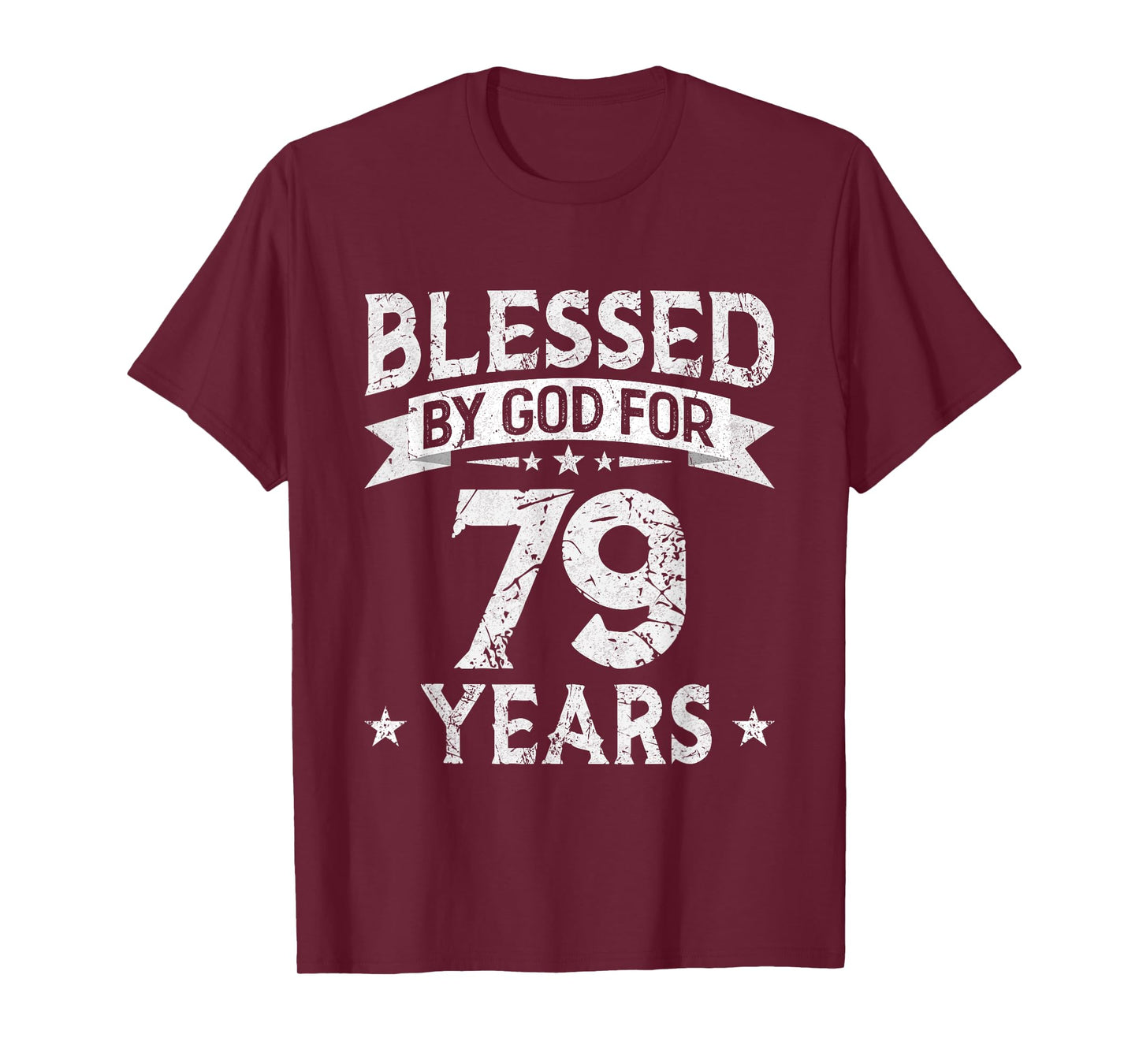 Blessed By God For 79 Years Old 79th Birthday Gifts For Men T-Shirt