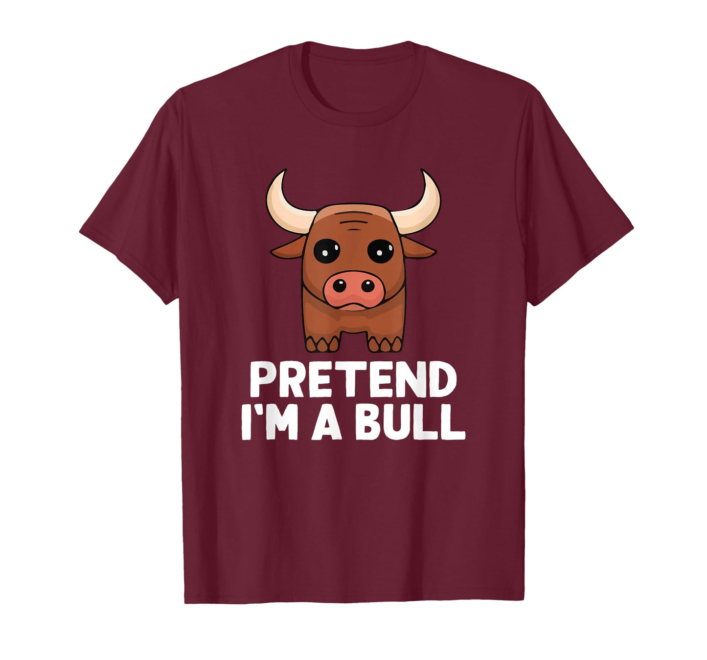 Easy Pretend I'm A Bull Costume Halloween Funny T-Shirt