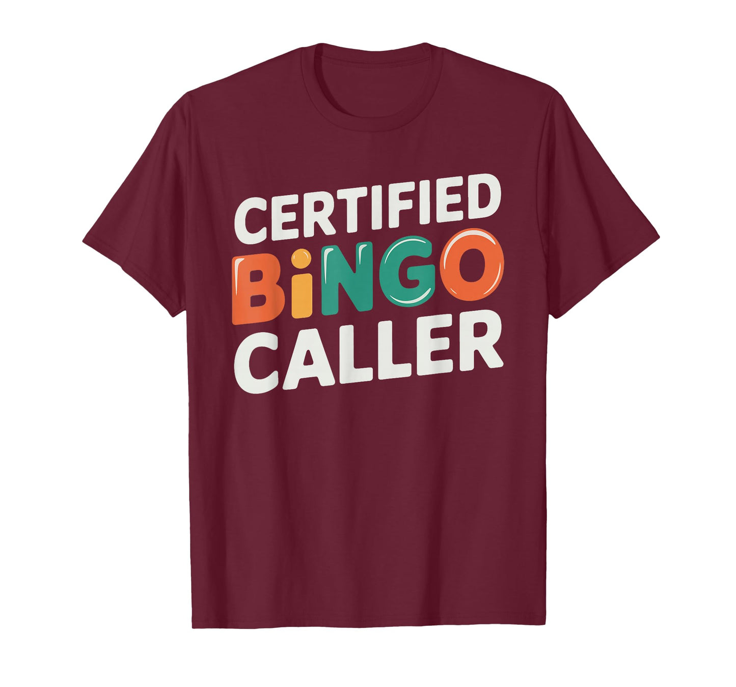 Certified Bingo Caller T-Shirt