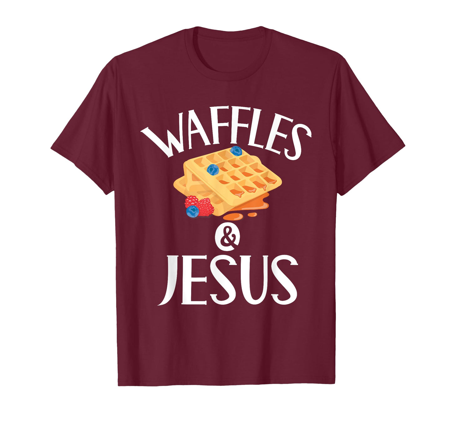 Waffles and Jesus Waffle T-Shirt