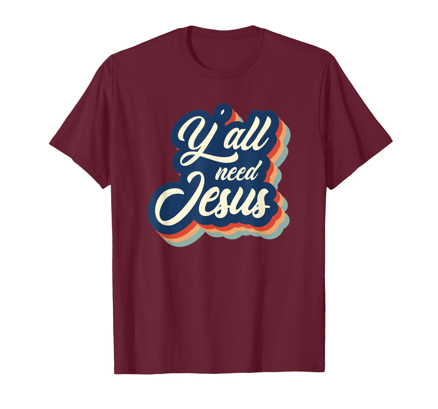 Vintage Y'all Need Jesus Retro Jesus T-Shirt