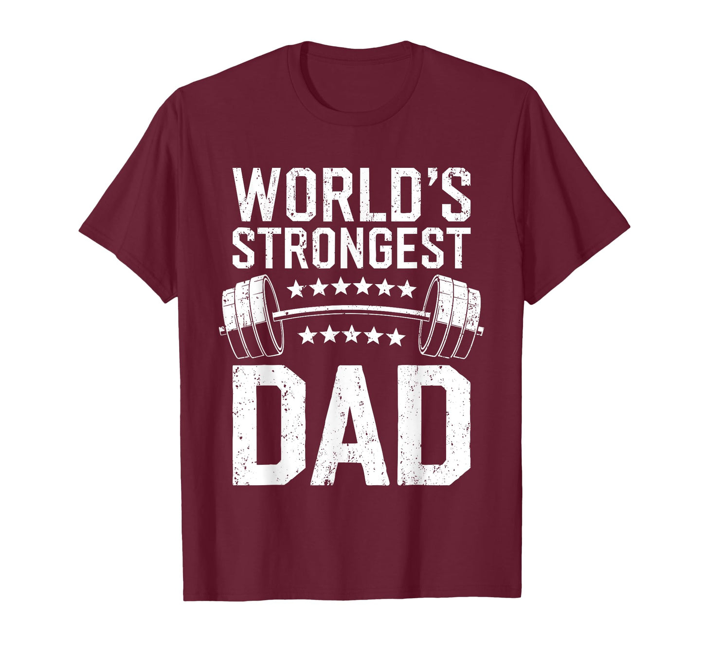 World's Strongest Dad Shirt Workout Fitness Gym Fathers Day T-Shirt