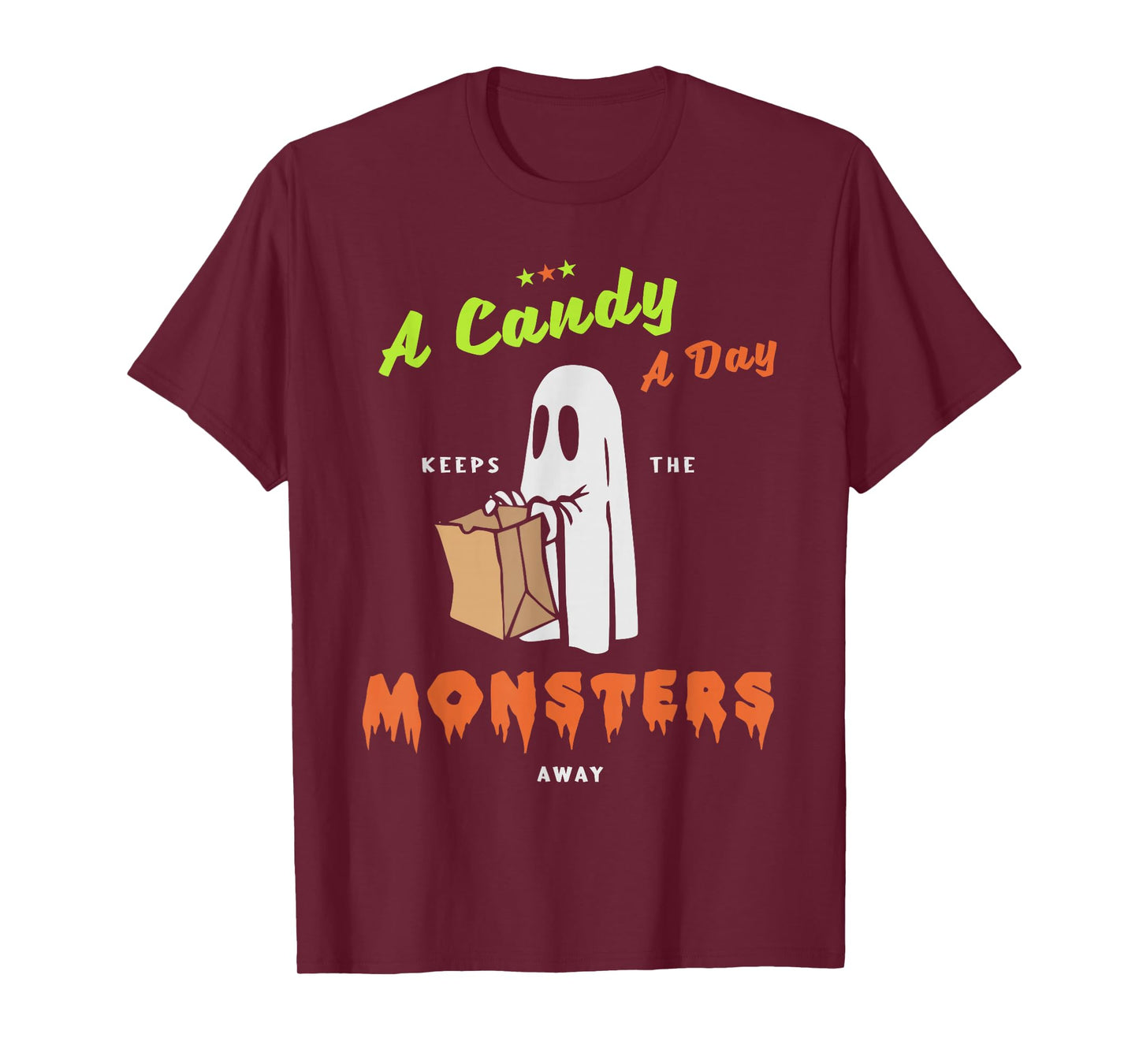 A Candy a Day Keep The Monsters Away Halloween Design T-Shirt