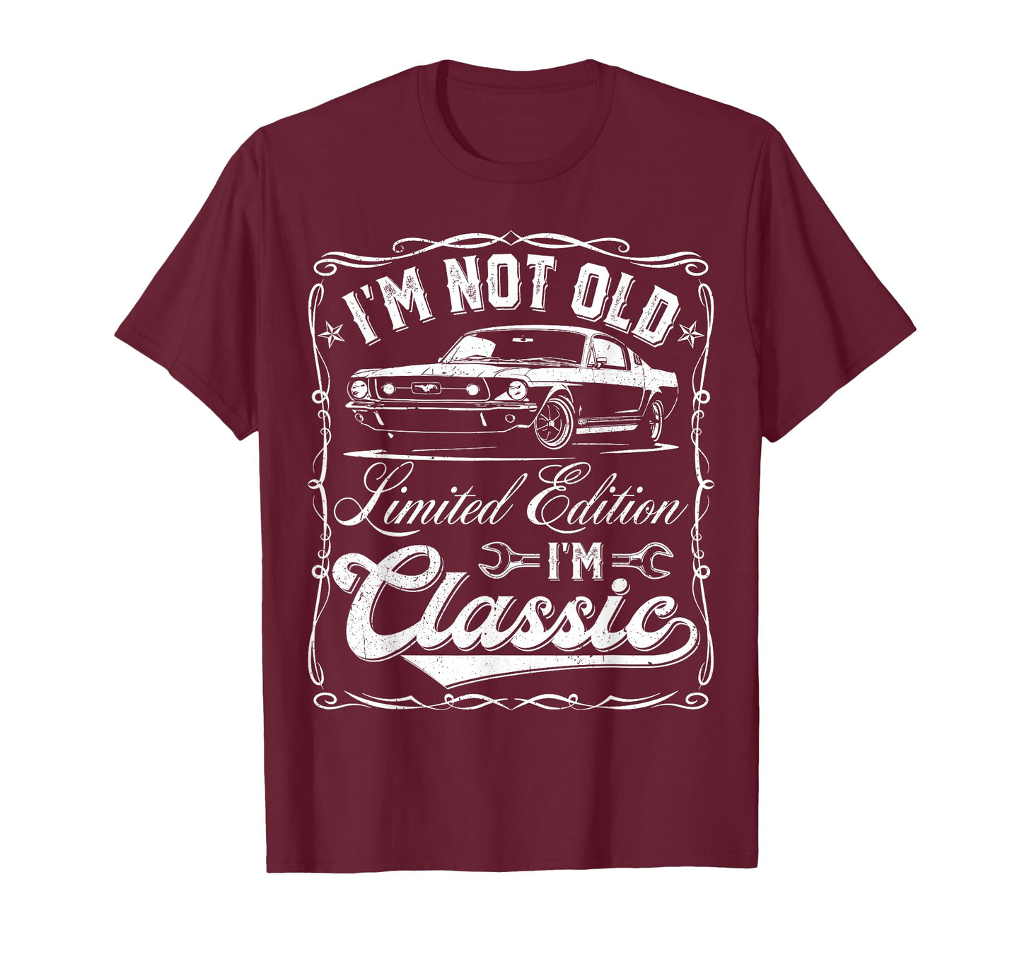 I'm Not Old I'm Classic Vintage Car Funny Father's Day Dad T-Shirt