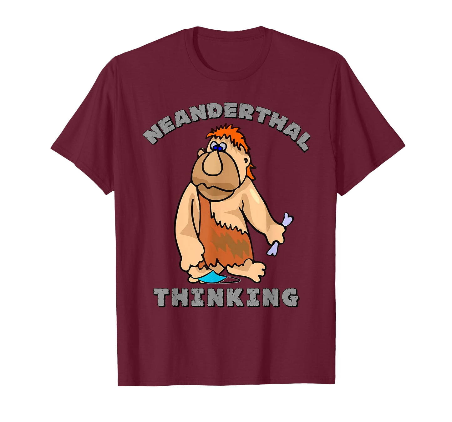 Neanderthal Thinking T-Shirt