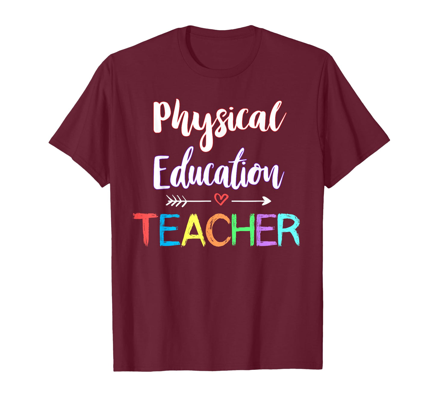 Physical Education Teacher School PE Teacher Fitness T-Shirt for Men Women Girls Kids