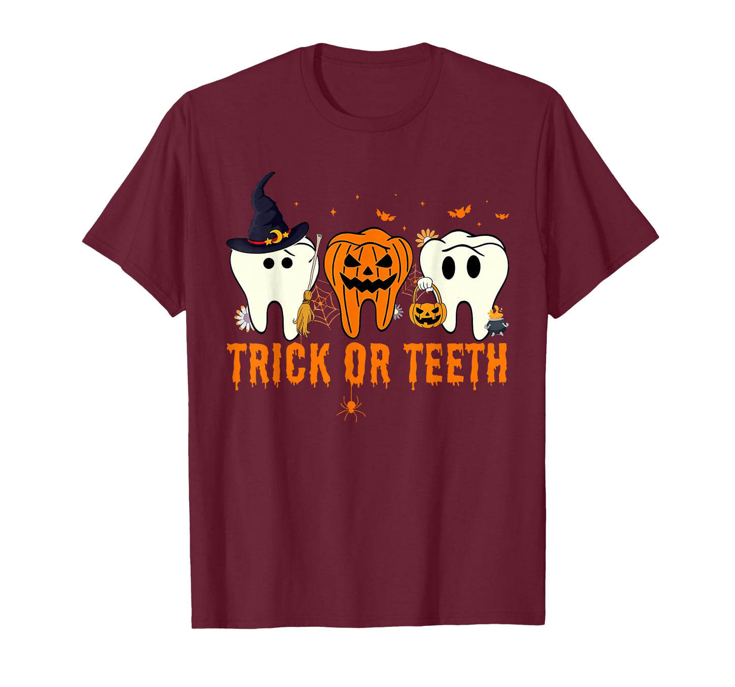 Halloween Dentist Dental Hygienist Assistant Trick Or Teeth T-Shirt