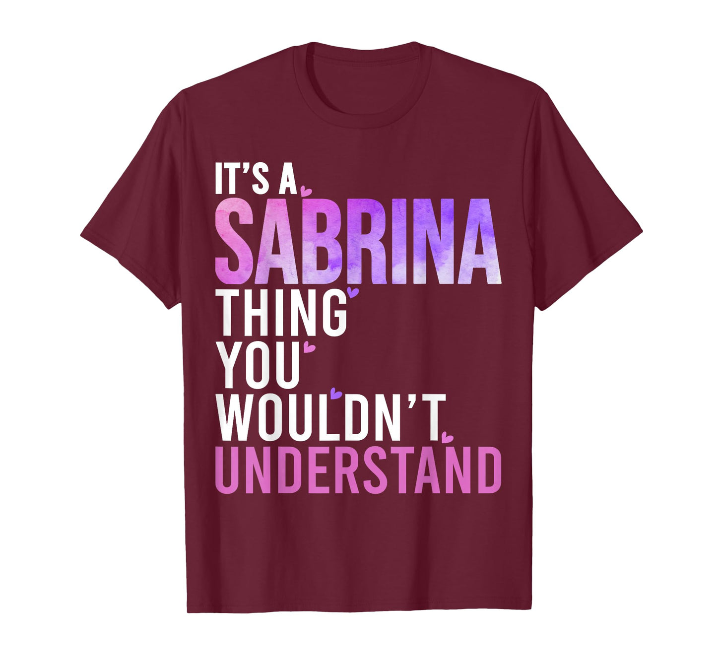 It's A Sabrina Thing You Wouldn't Understand Sabrina T-Shirt