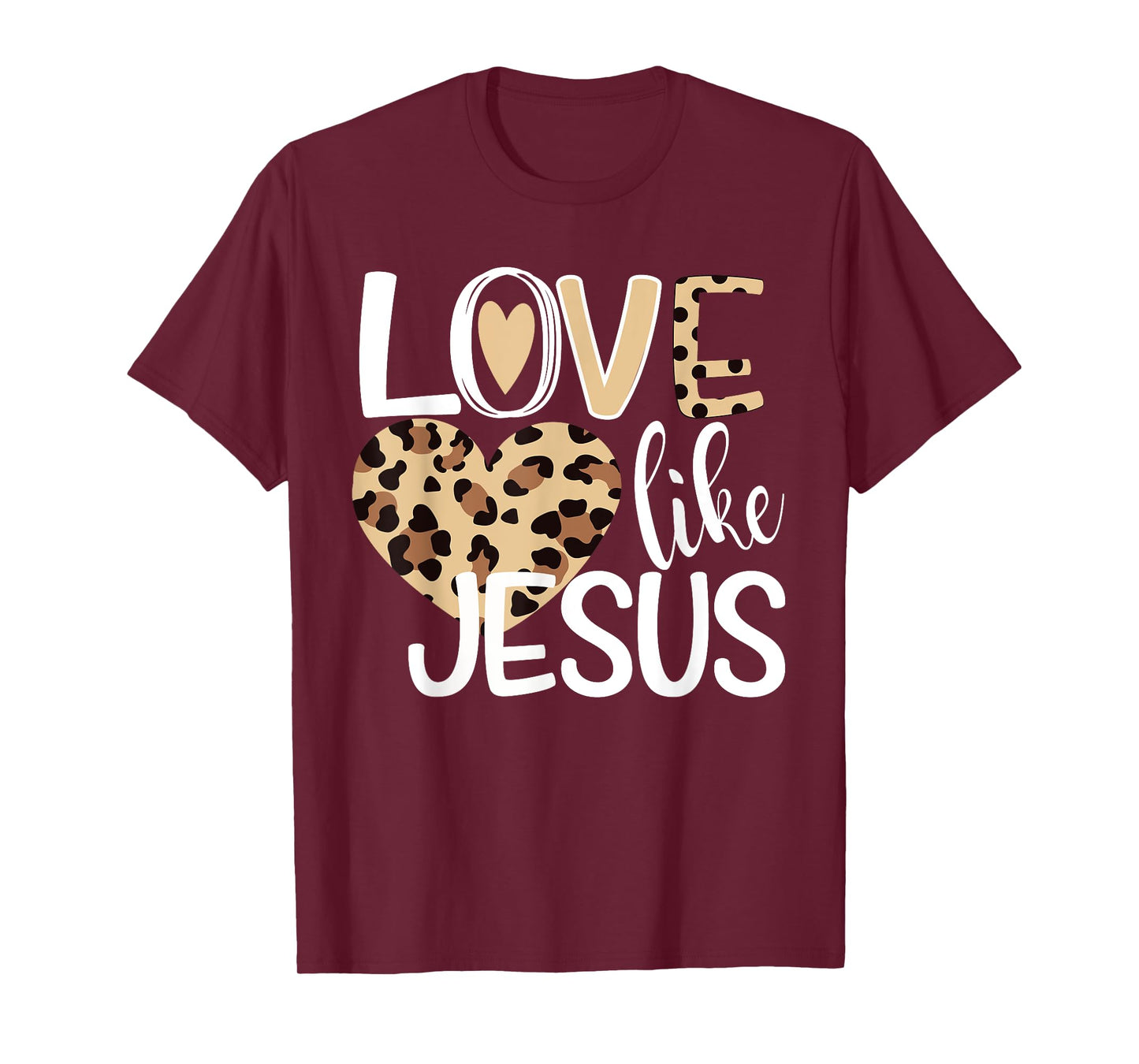 Love Like Jesus Leopard Print T-Shirt