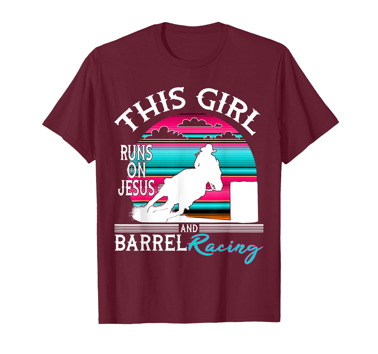 Serape Horse Barrel Racing This Girl runs on Jesus Rodeo T-Shirt