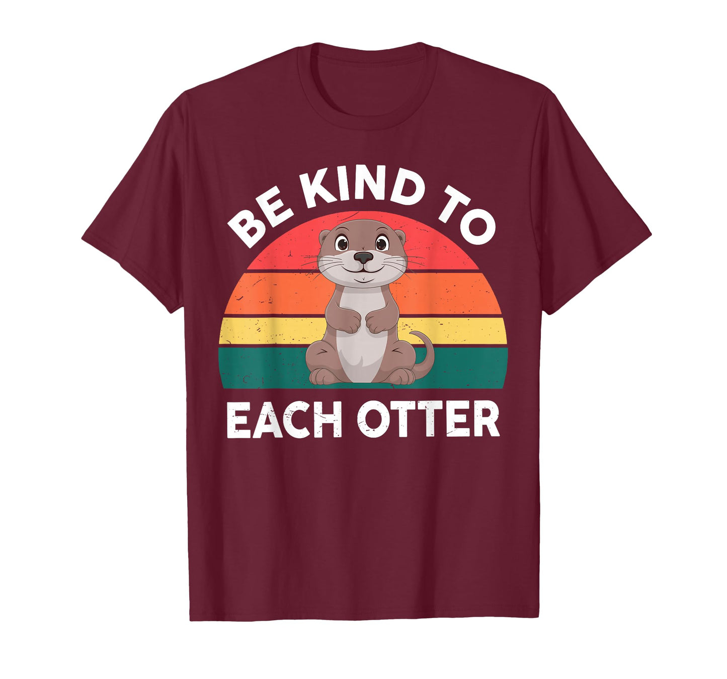 Kids Be Kind To Each Otter Funny Women Toddler Cute Graphic T-Shirt