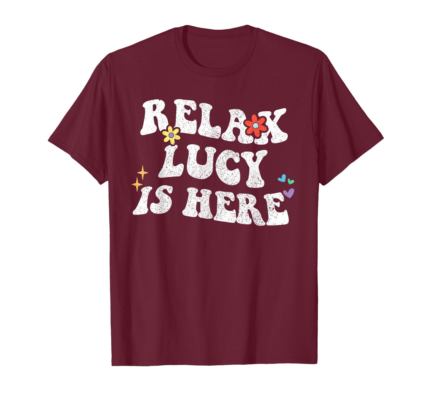 Retro Groovy Relax LUCY Is Here Funny Mother's Day Name T-Shirt